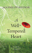 A Well-Tempered Heart