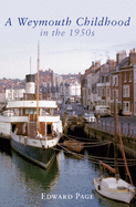 A Weymouth Childhood in the 1950s