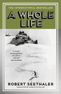 A Whole Life