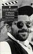 A Whore's Profession: Notes and Essays.