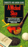 A Wicked Slice