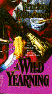A Wild Yearning