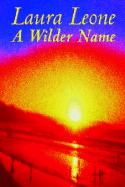 A Wilder Name