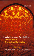A Wilderness of Possibilities: Urdu Studies in Transnational Perspective