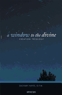 A Window to the Divine: Creation Theology