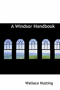 A Windsor Handbook