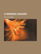 A Winning Hazard
