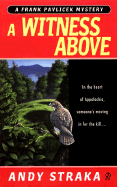 A Witness Above