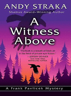 A Witness Above