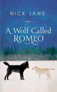 A Wolf Called Romeo
