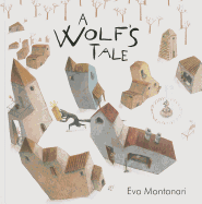 A Wolf's Tale