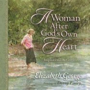 A Woman After God's Own Heart