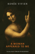 A woman appeared to me