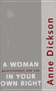 A Woman in Your Own Right
