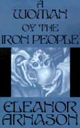 A Woman of the Iron People