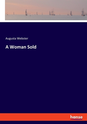 A Woman Sold - Webster, Augusta