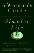 A Woman's Guide to a Simpler Life