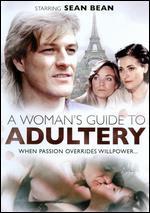 A Woman's Guide to Adultery