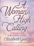 A Woman's High Calling