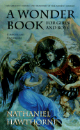 A Wonder-Book For Boys And Girls