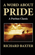 A Word about Pride (a Puritan Classic)