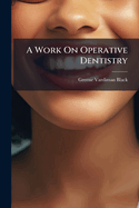 A Work On Operative Dentistry