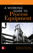 A Working Guide to Process Equipment