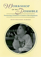 A Workshop of the Possible
