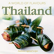 A World of Flavours Thailand: Authentic Regional Recipes