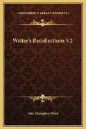 A Writer's Recollections: V2