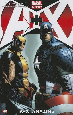 A+X, Volume 2: A+X = Amazing - Yost, Chris (Text by), and Edmondson, Nathan (Text by), and Hastings, Chris, Chef (Text by)