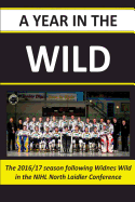 A Year In The Wild: Black and White edition