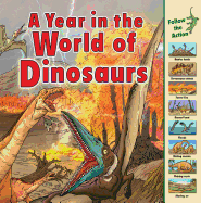 A Year in the World of Dinosaurs