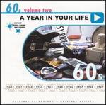 A Year in Your Life: 1960's, Vol. 2
