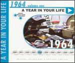A Year in Your Life: 1964, Vol. 1