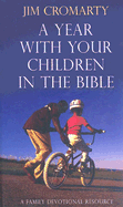 A Year with Your Children in the Bible
