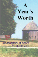 A Year's Worth...: Short Stories from Peer Prompts