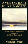A Yellow Raft in Blue Water