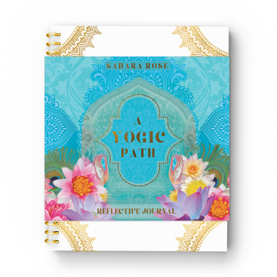 A Yogic Path Reflective Journal - Ketabi, Sahara Rose