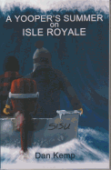 A Yooper's Summer on Isle Royale