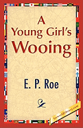 A Young Girl's Wooing