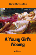 A Young Girl's Wooing