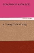 A Young Girl's Wooing