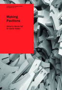 AA Agendas 9: Making Pavilions