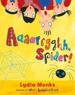 Aaaarrgghh Spider!