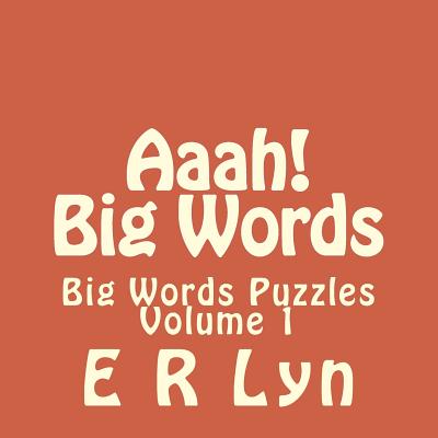 Aaah! Big Words: Best Big Words Puzzles - Lyn, E R