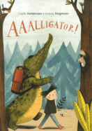 Aaalligator!