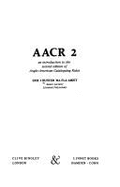 Aacr 2: An Introduction to the Second Edition of Anglo-American Cataloguing Rules