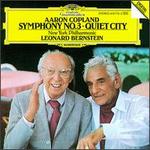 Aaron Copland: Symphony No. 3; Quiet City