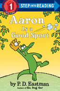 Aaron Is a Good Sport